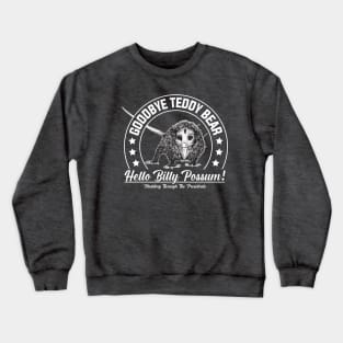 Hello Billy Possum Crewneck Sweatshirt